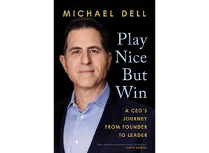 9780593087749 - Play Nice But Win - Michael Dell James Kaplan Gebunden