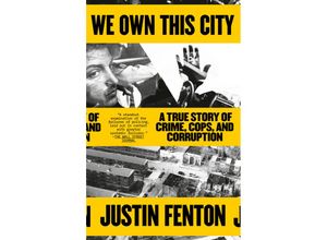 9780593133682 - We Own This City - Justin Fenton Kartoniert (TB)