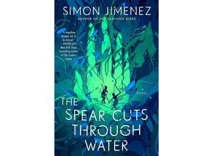 9780593156612 - The Spear Cuts Through Water - Simon Jimenez Taschenbuch