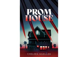 9780593180051 - Underlined Paperbacks   Prom House - Chelsea Mueller Kartoniert (TB)