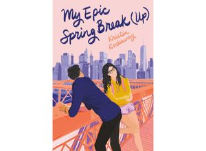 9780593180112 - My Epic Spring Break (Up) - Kristin Rockaway Kartoniert (TB)