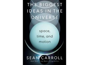 9780593186589 - The Biggest Ideas in the Universe - Sean Carroll Gebunden