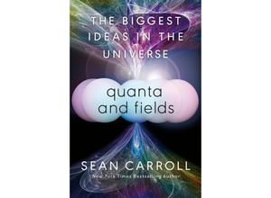 9780593186602 - Quanta and Fields - Sean Carroll Gebunden