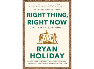 9780593191712 - Right Thing Right Now - Ryan Holiday Gebunden