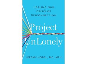 9780593191941 - Project UnLonely - Jeremy MD Nobel Gebunden