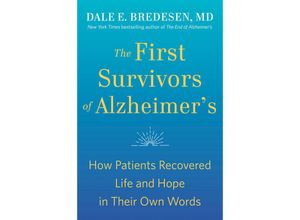 9780593192429 - The First Survivors of Alzheimers - Dale Bredesen Kartoniert (TB)