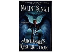 9780593198162 - Archangels Resurrection - Nalini Singh Kartoniert (TB)