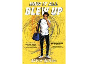 9780593202890 - How It All Blew Up - Arvin Ahmadi Kartoniert (TB)