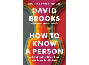 9780593230060 - How to Know a Person - David Brooks Gebunden