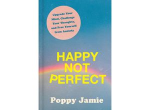 9780593231685 - Happy Not Perfect - Poppy Jamie Gebunden