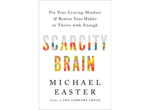 9780593236628 - Scarcity Brain - Michael Easter Gebunden