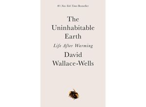 9780593236680 - The Uninhabitable Earth - David Wallace-Wells Kartoniert (TB)