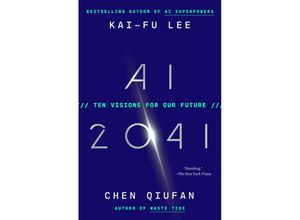 9780593238318 - AI 2041 - Kai-Fu Lee Chen Qiufan Kartoniert (TB)