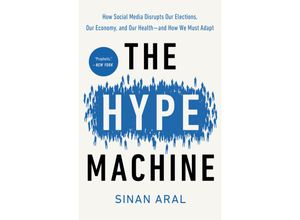 9780593240403 - The Hype Machine - Sinan Aral Kartoniert (TB)