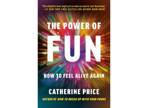 9780593241424 - The Power of Fun - Catherine Price Kartoniert (TB)