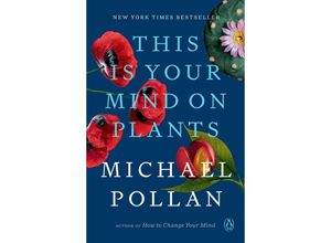 9780593296929 - This Is Your Mind on Plants - Michael Pollan Taschenbuch