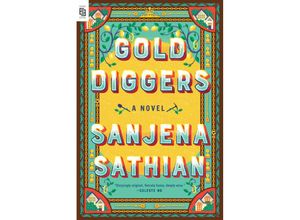 9780593298671 - Gold Diggers - Sanjena Sathian Kartoniert (TB)