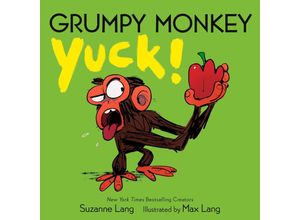 9780593306123 - Grumpy Monkey Yuck! - Suzanne Lang Pappband