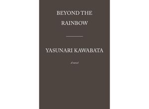 9780593314920 - Vintage International   The Rainbow - Yasunari Kawabata Kartoniert (TB)