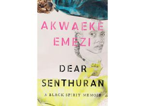 9780593329191 - Dear Senthuran - Akwaeke Emezi Gebunden