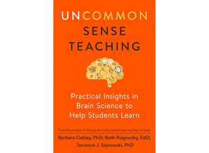 9780593329733 - Uncommon Sense Teaching - Barbara Oakley Beth Rogowsky Terrence J Sejnowski Kartoniert (TB)