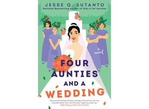 9780593333051 - Four Aunties and a Wedding - Jesse Sutanto Kartoniert (TB)