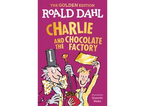 9780593349663 - Charlie and the Chocolate Factory - Roald Dahl Kartoniert (TB)