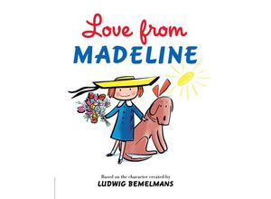 9780593349830 - Love from Madeline - Ludwig Bemelmans Gebunden