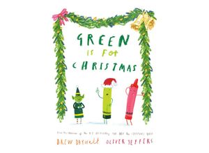 9780593353387 - Green Is for Christmas - Drew Daywalt Gebunden