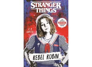 9780593375563 - Stranger Things Rebel Robin - A R Capetta Gebunden