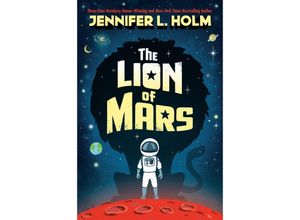 9780593376942 - The Lion of Mars - Jennifer L Holm Taschenbuch