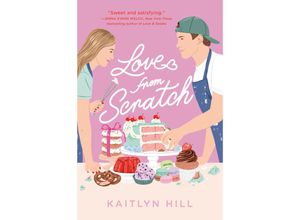 9780593379196 - Love from Scratch - Kaitlyn Hill Kartoniert (TB)