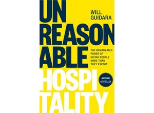 9780593418574 - Unreasonable Hospitality - Will Guidara Gebunden