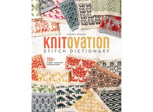 9780593422700 - KnitOvation Stitch Dictionary - Andrea Rangel Gebunden