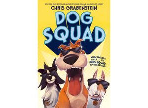 9780593425596 - Dog Squad - Chris Grabenstein Kartoniert (TB)