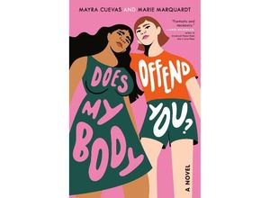 9780593425886 - Does My Body Offend You? - Mayra Cuevas Marie Marquardt Kartoniert (TB)