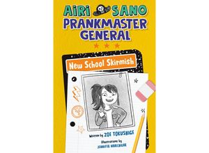 9780593465783 - Airi Sano Prankmaster General New School Skirmish - Zoe Tokushige Gebunden