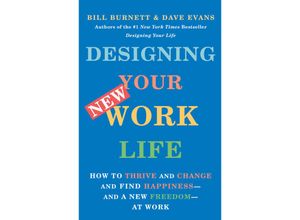 9780593467459 - Designing Your New Work Life - Bill Burnett Dave Evans Kartoniert (TB)