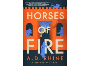 9780593473061 - Horses of Fire - A D Rhine Kartoniert (TB)