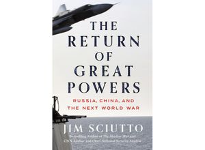 9780593474136 - The Return of Great Powers - Jim Sciutto Gebunden