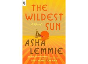 9780593475423 - The Wildest Sun (EXP) - Asha Lemmie Kartoniert (TB)