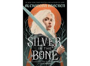 9780593481684 - Silver in the Bone - Alexandra Bracken Taschenbuch