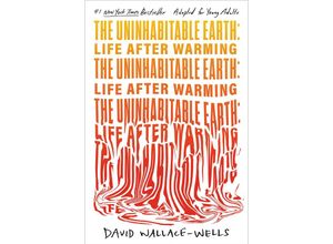 9780593483572 - The Uninhabitable Earth (Adapted for Young Adults) - David Wallace-Wells Taschenbuch