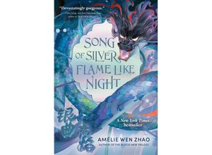 9780593487532 - Song of Silver Flame Like Night - Amélie Wen Zhao Taschenbuch