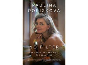 9780593493526 - No Filter - Paulina Porizkova Gebunden