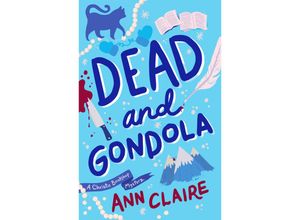 9780593496343 - Dead and Gondola - Ann Claire Kartoniert (TB)