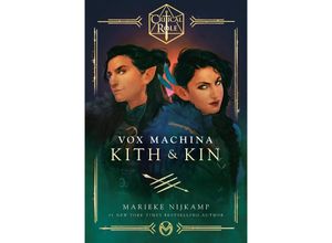 9780593496640 - Critical Role   Critical Role Vox Machina--Kith & Kin - Marieke Nijkamp Critical Role Kartoniert (TB)