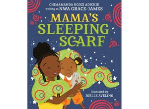 9780593535578 - Mamas Sleeping Scarf - Chimamanda Ngozi Adichie Gebunden