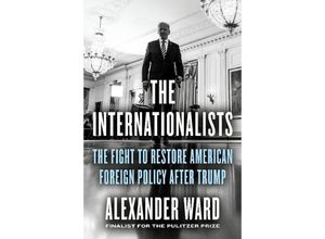 9780593539071 - The Internationalists - Alexander Ward Gebunden