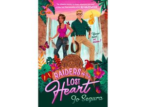 9780593547465 - Raiders of the Lost Heart - Jo Segura Taschenbuch